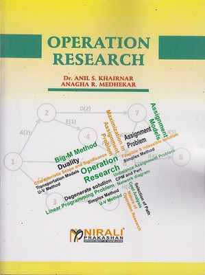 OPERATION RESEARCH - Book Useful for BSc / MSc Statistics Courses(Paperback, Dr. Anil S. Khairnar, Anagha R. Medhekar)