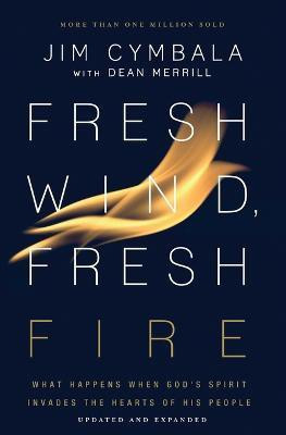 Fresh Wind, Fresh Fire(English, Paperback, Cymbala Jim)