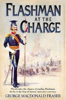 Flashman at the Charge(English, Paperback, Fraser George MacDonald)