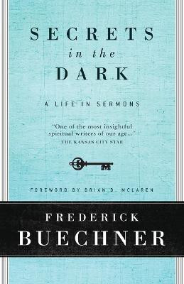 Secrets In The Dark(English, Paperback, Buechner Frederick)