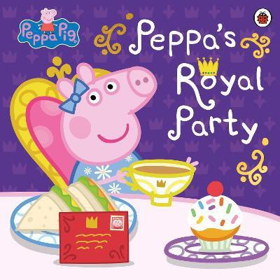 Peppa Pig: Peppa's Royal Party(English, Paperback, Peppa Pig)