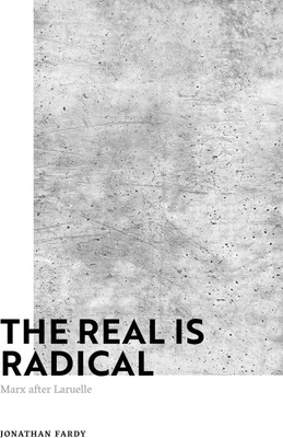 The Real is Radical(English, Paperback, Fardy Jonathan Dr)