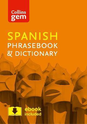 Collins Spanish Phrasebook and Dictionary Gem Edition(English, Paperback, Collins Dictionaries)