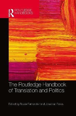 The Routledge Handbook of Translation and Politics(English, Paperback, unknown)