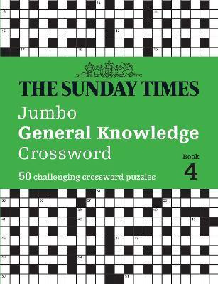 The Sunday Times Jumbo General Knowledge Crossword Book 4(English, Paperback, The Times Mind Games Peter)