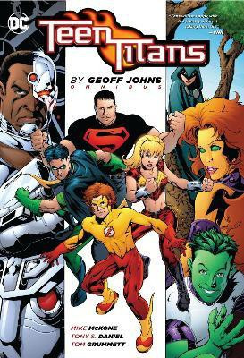 Teen Titans by Geoff Johns Omnibus: 2022 edition(English, Hardcover, Johns Geoff)