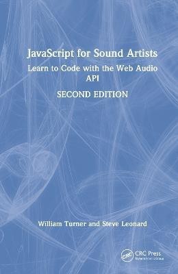 JavaScript for Sound Artists(English, Hardcover, Turner William)