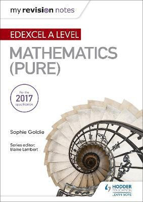 My Revision Notes: Edexcel A Level Maths (Pure)(English, Paperback, Goldie Sophie)
