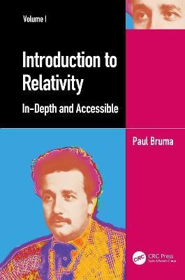 Introduction to Relativity Volume I(English, Hardcover, Bruma Paul)