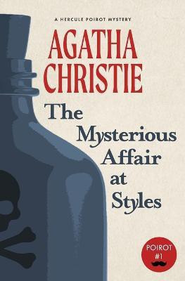 The Mysterious Affair at Styles(English, Paperback, Christie Agatha)