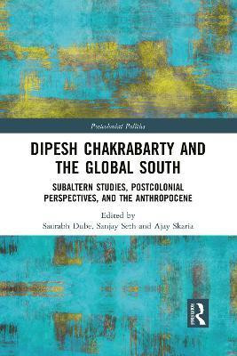 Dipesh Chakrabarty and the Global South(English, Paperback, unknown)