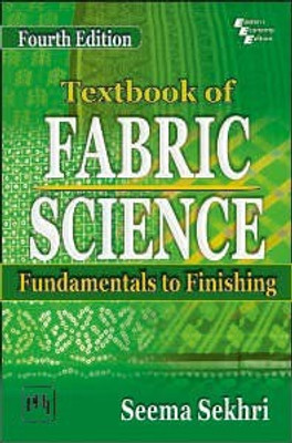 Textbook of Fabric Science Fundamentals to Finishing(English, Paperback, SEKHRI SEEMA)