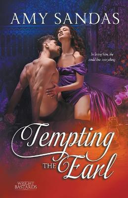 Tempting the Earl(English, Paperback, Sandas Amy)
