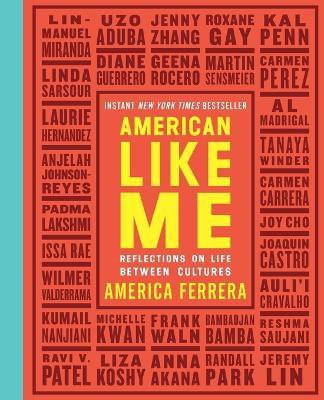 American Like Me(English, Paperback, Ferrera America)