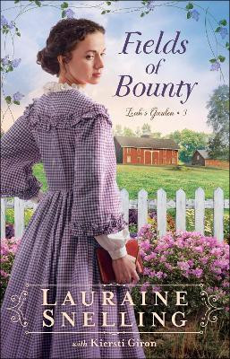 Fields of Bounty(English, Paperback, Snelling Lauraine)