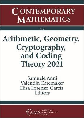 Arithmetic, Geometry, Cryptography, and Coding Theory 2021(English, Paperback, unknown)