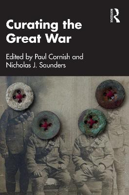 Curating the Great War(English, Paperback, unknown)