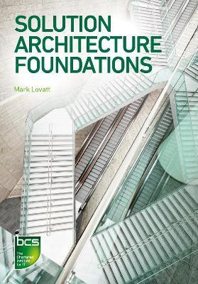 Solution Architecture Foundations(English, Paperback, Lovatt Mark)