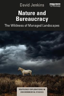 Nature and Bureaucracy(English, Paperback, Jenkins David)