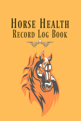 Horse Health Record Log Book / हॉर्स हेल्थ रिकॉर्ड लॉग बुक(Hindi, Paperback, Kleo Clauson)
