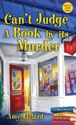 Can't Judge a Book By Its Murder(English, Paperback, Lillard Amy)