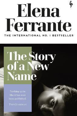 The Story of a New Name(English, Paperback, Ferrante Elena)