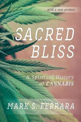 Sacred Bliss(English, Paperback, Ferrara Mark S.)