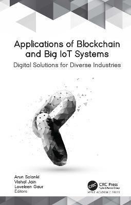 Applications of Blockchain and Big IoT Systems(English, Hardcover, unknown)