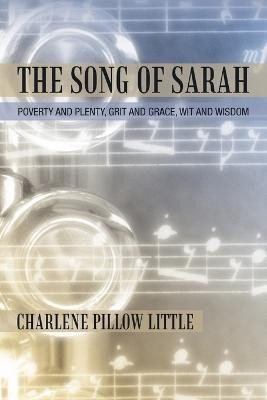 The Song of Sarah(English, Paperback, Little Charlene Pillow)