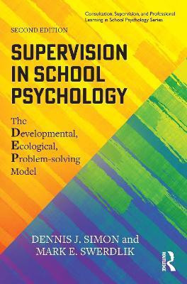 Supervision in School Psychology(English, Paperback, Simon Dennis J.)