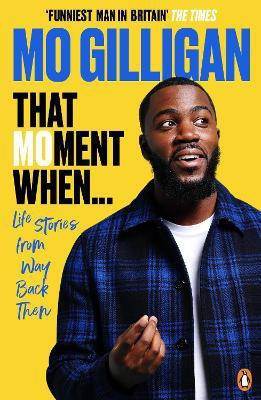 That Moment When(English, Paperback, Gilligan Mo)