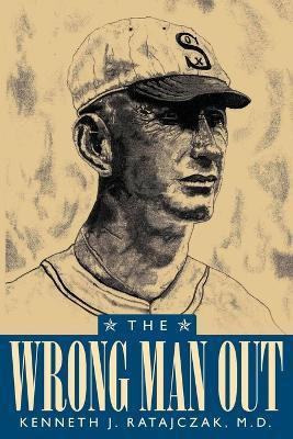 The Wrong Man Out(English, Paperback, Ratajczak Kenneth J.)