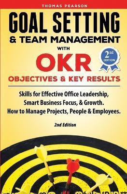 Goal Setting & Team Management with OKR - Objectives and Key Results(English, Paperback, Pearson Thomas)