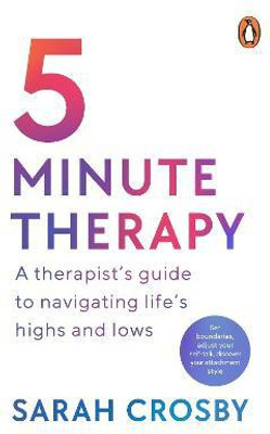 5 Minute Therapy(English, Paperback, Crosby Sarah)