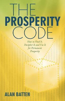 The Prosperity Code(English, Paperback, Batten Alan)