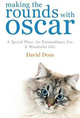 Making the Rounds with Oscar(English, Paperback, Dosa Dr David)