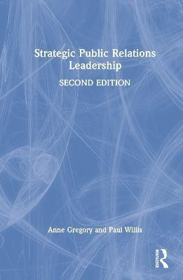 Strategic Public Relations Leadership(English, Hardcover, Gregory Anne)