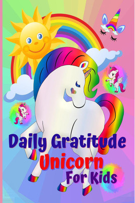 Daily Gratitude Unicorn For Kids(English, Paperback, Jami Jamesson)