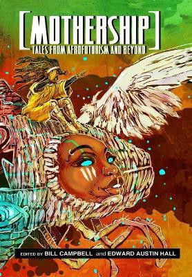 Mothership  - Tales from Afrofuturism and Beyond(English, Paperback, Jemisin N.K.)