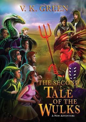 The Second Tale of the Wulks(English, Paperback, Green V K)