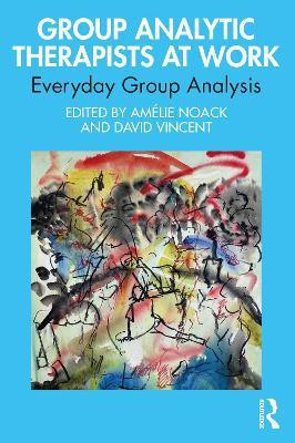Group Analytic Therapists at Work(English, Paperback, unknown)