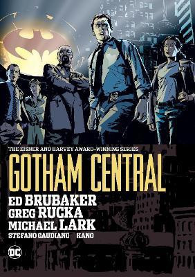 Gotham Central Omnibus: 2022 Edition(English, Hardcover, Rucka Greg)