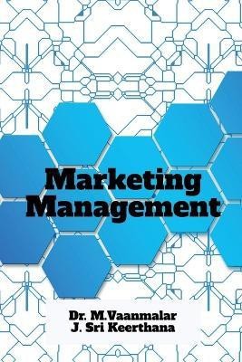 Marketing Management(English, Paperback, Vaanmalar M)