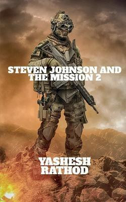 Steven Johnson and the Mission 2(English, Paperback, Rathod Yashesh)