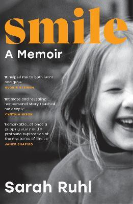 Smile(English, Paperback, Ruhl Sarah)