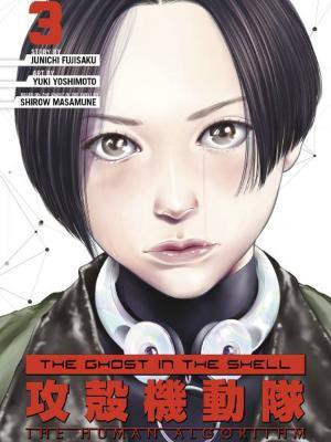 The Ghost in the Shell: The Human Algorithm 3(English, Paperback, Fujisaku Junichi)