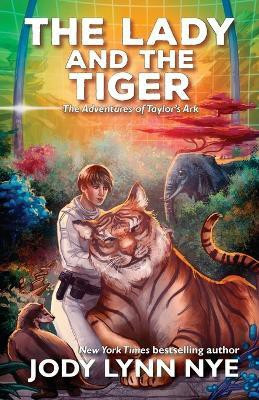 The Lady and the Tiger(English, Paperback, Nye Jody Lynn)