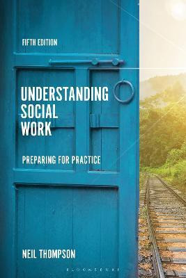 Understanding Social Work(English, Paperback, Thompson Neil)