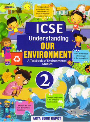 ICSE Understanding Our Environment 2(Paperback, MS. NALINI ARORA)