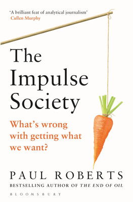 The Impulse Society(English, Paperback, Roberts Paul)